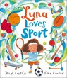 Luna Loves Sport - Joseph Coelho - 9781839136535