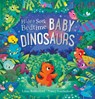 Hide and Seek Bedtime: Baby Dinosaurs - Lilian Rutherford - 9781839136672