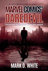 A Philosopher Reads...Marvel Comics' Daredevil - Mark D White - 9781839195716
