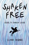 Shaken Free - Ilana Debare - 9781839196614