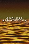 Godless Armageddon - Scott Coon - 9781839196713