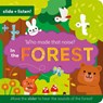 Who Made That Noise? In the Forest -  - 9781839239809