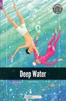 Deep Water - Foxton Readers Level 2 (600 Headwords CEFR A2-B1) with free online AUDIO - Foxton Books - 9781839250293