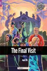 The Final Visit - Foxton Readers Level 2 (600 Headwords CEFR A2-B1) with free online AUDIO - Foxton Books - 9781839250309