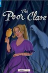 The Poor Clare - Foxton Reader Level-4 (1300 Headwords B1/B2) with free online AUDIO - Foxton Books ; Elizabeth Gaskell - 9781839251573