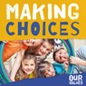 Making Choices - Steffi Cavell-Clarke - 9781839278266