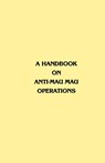 A Handbook on Anti-Mau Mau Operations - East Africa Commander in Chief - 9781839310553