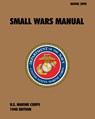Small Wars Manual - U S Marine Corps - 9781839310645