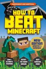 How to Beat Minecraft - Extended Edition - Eddie Robson ; Kevin Pettman - 9781839352331