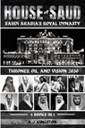 House Of Saud: Thrones, Oil, And Vision 2030 - A. J. Kingston - 9781839384837