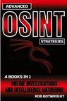 Advanced OSINT Strategies - Rob Botwright - 9781839386473