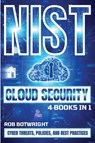 NIST Cloud Security - Rob Botwright - 9781839386770