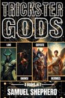 Trickster Gods - Samuel Shepherd - 9781839389122