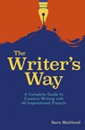 The Writer's Way - Sara Maitland - 9781839407543