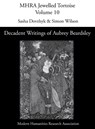 Decadent Writings of Aubrey Beardsley - Sasha Dovzhyk ; Simon Wilson - 9781839541094