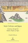 Italo Calvino and Japan - Claudia Dellacasa - 9781839543012