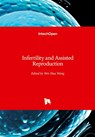 Infertility and Assisted Reproduction - Wei-Hua Wang - 9781839628245