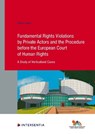 Fundamental Rights Violations by Private Actors and the Procedure before the ECHR - Claire Loven - 9781839702839