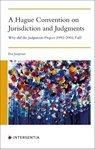 A Hague Convention on Jurisdiction and Judgments - Eva Jueptner - 9781839704321