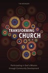 Transforming Church - Tim Monger - 9781839737305