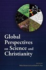 Global Perspectives on Science and Christianity - Mike Brownnutt ; Keith R. Fox - 9781839739880