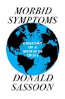Morbid Symptoms - SASSOON,  Donald - 9781839761454
