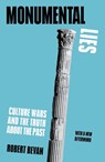 Monumental Lies - Robert Bevan - 9781839761881