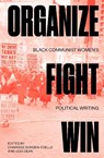 Organize, Fight, Win - Jodi Dean ; Charisse Burden-Stelly - 9781839764974
