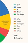 Our Lives in Their Portfolios - Brett Christophers - 9781839768996
