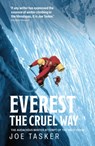 Everest the Cruel Way - Joe Tasker - 9781839810527