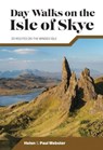 Day Walks on the Isle of Skye - Helen Webster ; Paul Webster - 9781839811517
