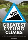 Another 100 Greatest Cycling Climbs - Simon Warren - 9781839812330