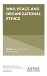 War, Peace and Organizational Ethics - Michael (Royal Melbourne Institute of Technology Schwartz ; Dr Howard (University of South Australia Harris - 9781839827778