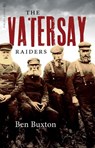 The Vatersay Raiders - Ben Buxton - 9781839830327