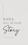 Nana, tell me your story - Lulu and Bell - 9781839904882