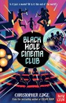 Black Hole Cinema Club - Christopher Edge - 9781839942730