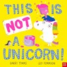 This Is NOT a Unicorn! - Barry Timms - 9781839942884