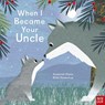 When I Became Your Uncle - Susannah Shane - 9781839947711