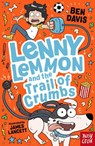 Lenny Lemmon and the Trail of Crumbs - Ben Davis - 9781839949364