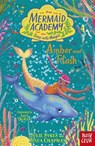 Mermaid Academy: Amber and Flash - Julie Sykes ; Linda Chapman - 9781839949555