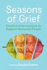Seasons of Grief - Claudia Coenen - 9781839974861