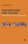 Our Emotions and Culture - E Doyle McCarthy - 9781839980732
