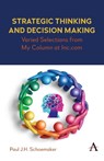 Strategic Thinking and Decision Making - Paul J.H. Schoemaker - 9781839992919