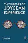 The Varieties of Joycean Experience - Tim Conley - 9781839994722