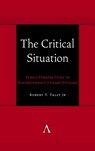 The Critical Situation - Robert T. Tally Jr - 9781839996160
