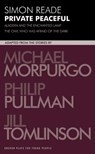 Private Peaceful and other adaptations - Jill Tomlinson ; Michael Morpurgo ; Philip Pullman ; Simon (Author) Reade - 9781840026603