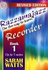 Razzamajazz Recorder Book 1 - Sarah Watts - 9781840036794