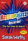 Razzamajazz Recorder Book 2 - Sarah Watts - 9781840036800