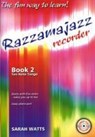 Razzamajazz Recorder Book 2 - Sarah Watts - 9781840036800