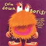 Calm Down Boris - Sam Lloyd - 9781840114478